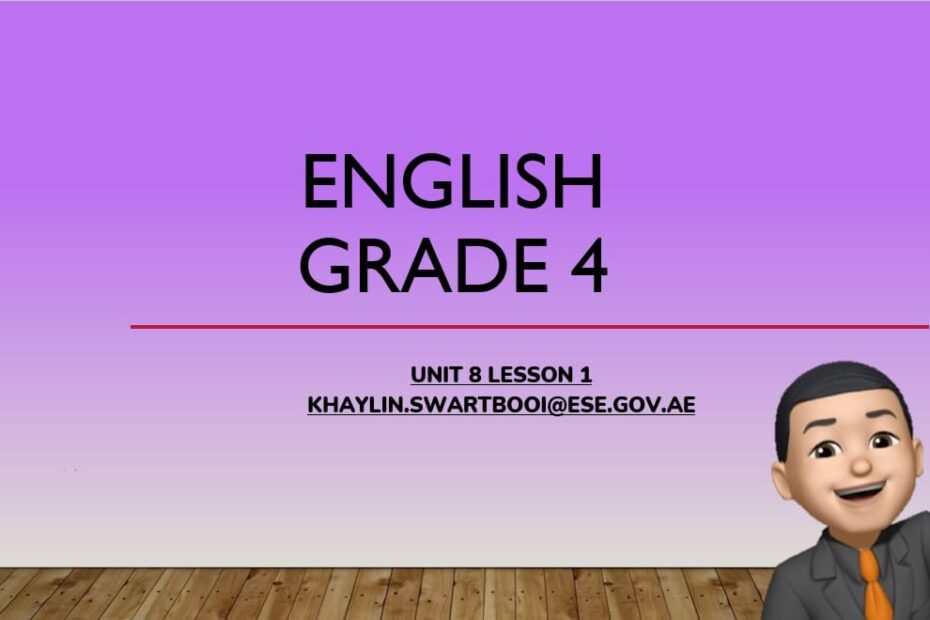 درس Unit 8 Lesson 1 اللغة الإنجليزية الصف الرابع أكسس - بوربوينت