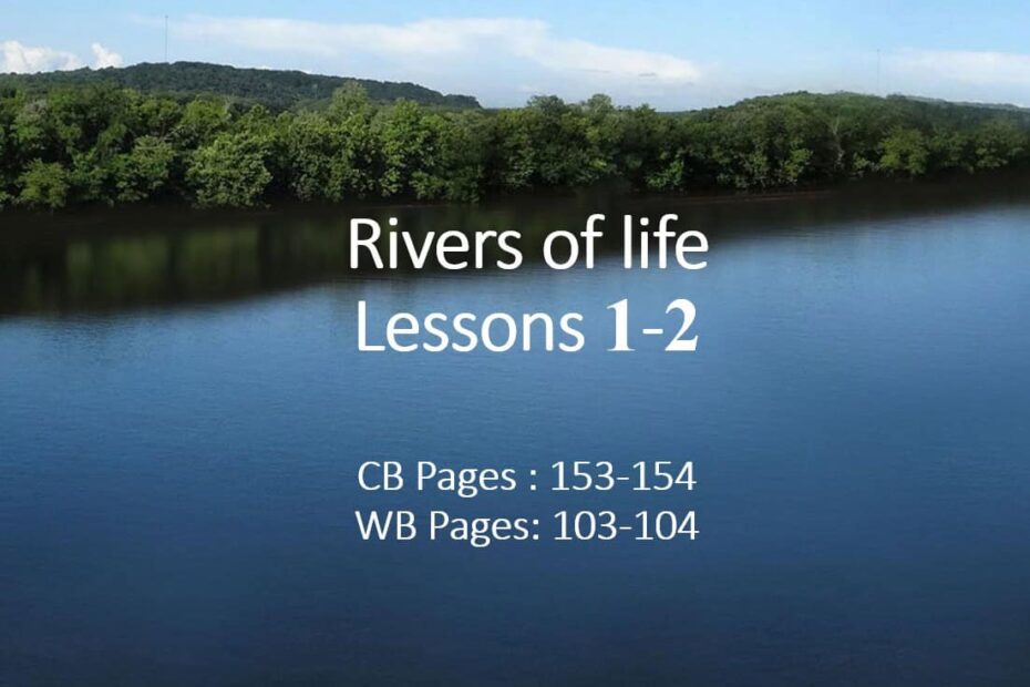 حل درس Rivers of life اللغة الإنجليزية الصف الثامن - بوربوينت