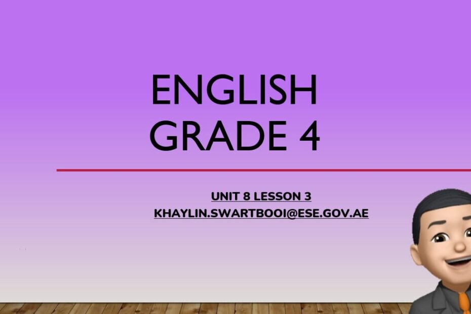 درس Unit 8 Lesson 3 اللغة الإنجليزية الصف الرابع أكسس - بوربوينت