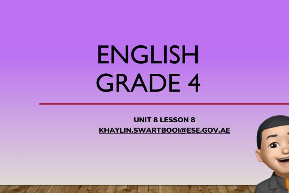 درس Unit 8 Lesson 8 اللغة الإنجليزية الصف الرابع أكسس - بوربوينت