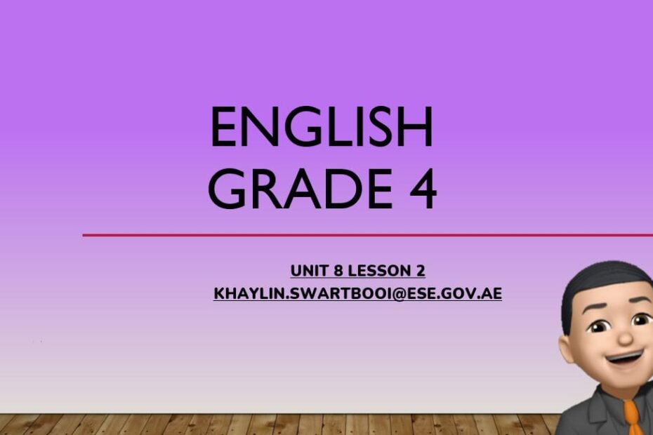 درس Unit 8 Lesson 2 اللغة الإنجليزية الصف الرابع أكسس - بوربوينت