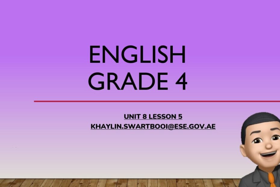 درس Unit 8 Lesson 5 اللغة الإنجليزية الصف الرابع أكسس - بوربوينت