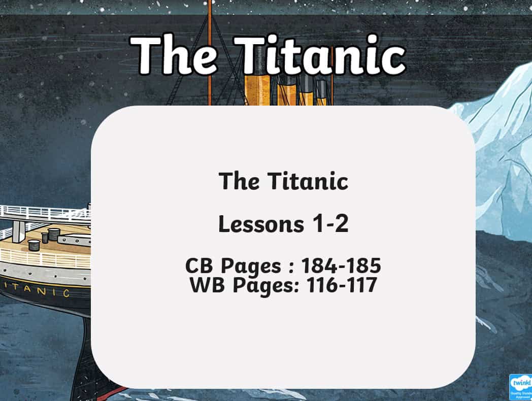 حل درس The Titanic اللغة الإنجليزية الصف الثامن - بوربوينت