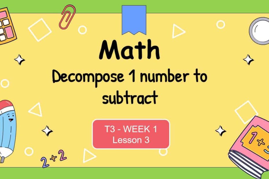 حل درس Decompose 1 number to subtract الرياضيات المتكاملة الصف الثاني - بوربوينت