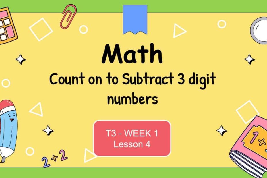 حل درس Count on to Subtract 3 digit numbers الرياضيات المتكاملة الصف الثاني - بوربوينت