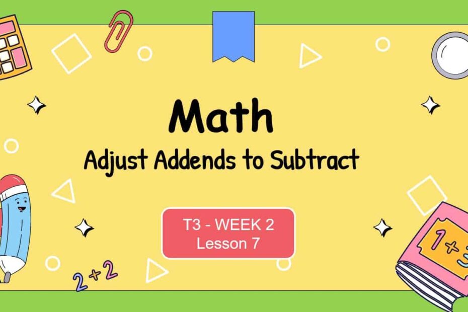حل درس Adjust Addends to Subtract الرياضيات المتكاملة الصف الثاني - بوربوينت