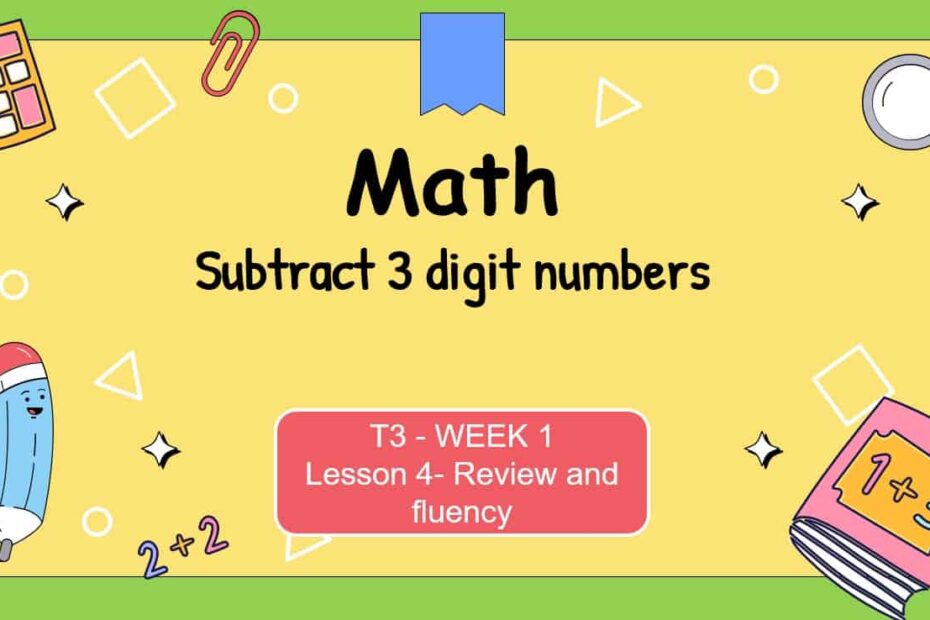 مراجعة Subtract 3 digit numbers الرياضيات المتكاملة الصف الثاني - بوربوينت