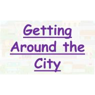 حل درس Getting Around the City اللغة الإنجليزية الصف الخامس Access - بوربوينت