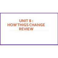 مراجعة Unit 8 How thigs change Review اللغة الإنجليزية الصف الثامن متقدم - بوربوينت