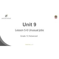 حل درس Unusual jobs اللغة الإنجليزية الصف الثاني عشر - بوربوينت