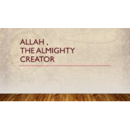 التربية الإسلامية درس (Allah ,the Almightty craetor) لغير الناطقين باللغة العربية للصف الثاني