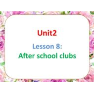 بوربوينت Lesson 8 After school clubs للصف السادس مادة اللغة الانجليزية