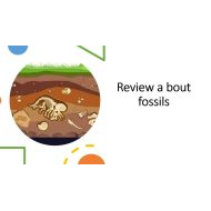 مراجعة Review a bout fossils العلوم المتكاملة الصف الثالث - بوربوينت