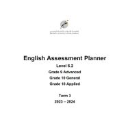 مواصفات الامتحان Assessment Planner Level 6.2 اللغة الإنجليزية الصف التاسع متقدم والعاشر عام الفصل الدراسي الثالث 2023-2024