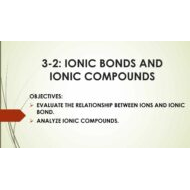 درس IONIC BONDS AND IONIC COMPOUNDS الكيمياء الصف العاشر - بوربوينت