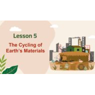 درس The Cycling of Earth’s Materials العلوم المتكاملة الصف السابع - بوربوينت