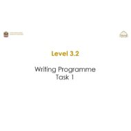 Level 3.2 Writing Programme Task 1 اللغة الإنجليزية الصف السادس - بوربوينت
