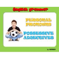 شرح PERSONAL PRONOUNS/POSSESSIVE ADJECTIVES اللغة الإنجليزية الصف الخامس - بوربوينت