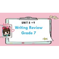 مراجعة Writing Review Unit 8 &9 الصف السابع مادة اللغة الإنجليزية