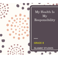 التربية الإسلامية بوربوينت درس (My Health Is My Responsibility) لغير الناطقين باللغة العربية للصف الثامن
