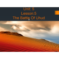 التربية الإسلامية بوربوينت (The Battle Of Uhud) لغير الناطقين باللغة العربية للصف السادس