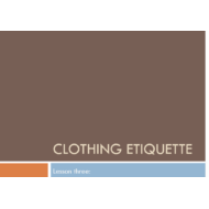 حل درس Clothing etiquette لغير الناطقين باللغة العربية الصف العاشر مادة التربية الإسلامية - بوربوينت