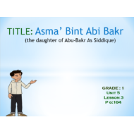 حل درس Asma Bint Abi Bakr لغير الناطقين باللغة العربية الصف الأول مادة التربية الإسلامية - بوربوينت
