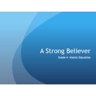 التربية الإسلامية بوربوينت (A Strong Believer) لغير الناطقين باللغة العربية للصف الرابع