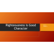 حل درس Righteousness is Good Character لغير الناطقين باللغة العربية الصف الأول مادة التربية الإسلامية - بوربوينت