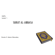 درس Surat Al-ABBASA لغير الناطقين باللغة العربية الصف الخامس مادة التربية الاسلامية - بوبوينت