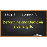 حل درس Determine and Unknown side length الرياضيات المتكاملة الصف الثالث - بوربوينت