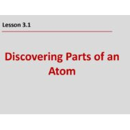 درس Discovering Parts of an Atom العلوم المتكاملة الصف السابع - بوربوينت