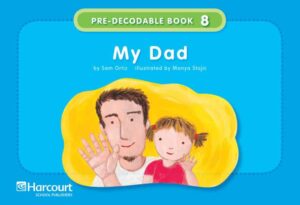 قصة My Dad من سلسلة PRE- DECODABLE BOOK